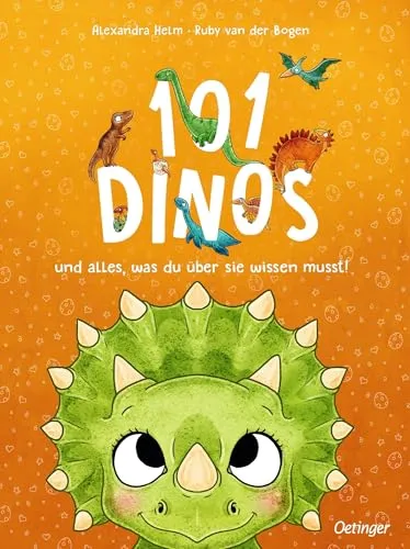 Dinos und alles, was du über sie wissen musst!: Bezauberndes Bilderbuch ab 4 Jahren voller verblüffender Dino-Fakten (101 Fabelwesen) 101