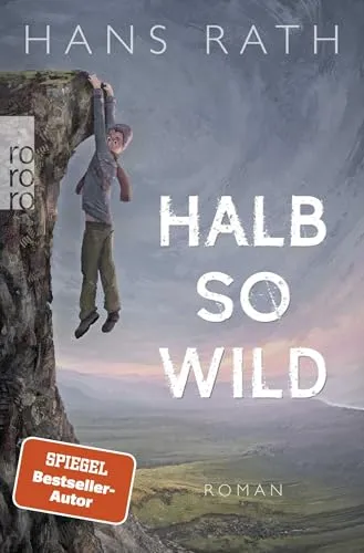 Halb so wild: Roman