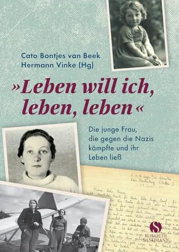 Leben will ich, leben, leben: Die junge Frau im Widerstand gegen die Nazis - Soziologie-Referenz über den mutigen Widerstand einer jungen Frau gegen das NS-Regime, die für ihre Überzeugungen kämpfte und ihr Leben opferte.
