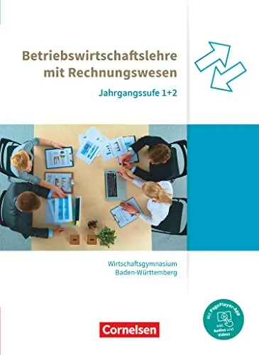 Wirtschaftsgymnasium Baden-Württemberg - Profil Wirtschaft - Ausgabe 2021 - Jahrgangsstufen 1+2: BWL mit ReWe - Schulbuch - Mit PagePlayer-App