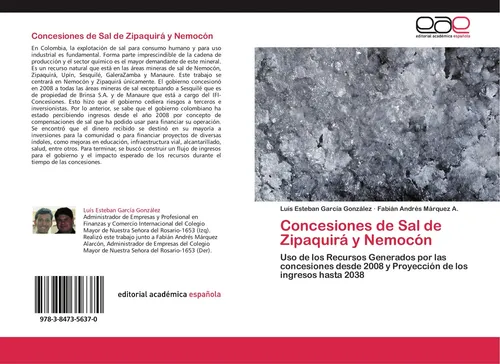 Concesiones de Sal de Zipaquirá y Nemocón Luís Esteban García González