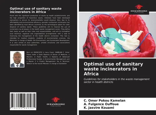 Optimal use of sanitary waste incinerators in Africa C. Omer Pokou Kamelan