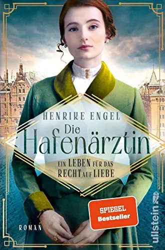 Die Hafenärztin. Ein Leben für das Recht auf Liebe: Roman | Ein dramatischer Frauenroman, der die Leserinnen an den Hamburger Hafen zur Kaiserzeit entführt