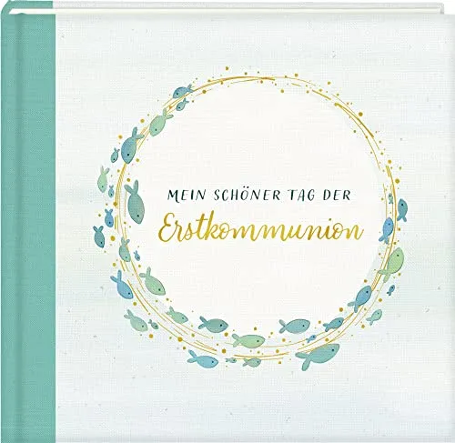 Eintragalbum - Mein schöner Tag der Erstkommunion - Sonstige, ideales Erinnerungsalbum für die Erstkommunion, um besondere Momente festzuhalten und zu teilen.