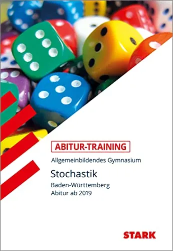 STARK Mathematik - Abitur-Training BW ab 2019 - Stochastik: Abitur ab 2019. Gymnasium