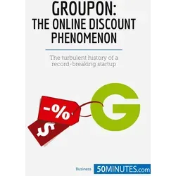 Groupon The Online Discount Phenomenon von 50minutes / 50Minutes.com / Taschenbuch