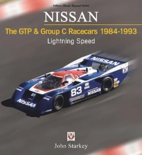 John Starkey Nissan   the Gtp & Group C Racecars 1984- (Taschenbuch) (US IMPORT)