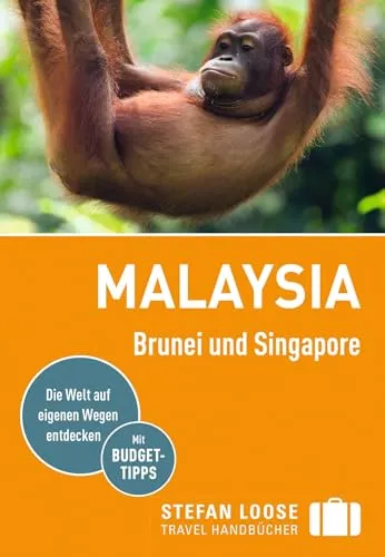 Stefan Loose Reiseführer Malaysia, Brunei und Singapore - Asien: Entdecke die Vielfalt Malaysias, Bruneis und Singapurs mit über 116 Karten, Insider-Tipps und Reiserouten für jedes Budget. Ideal für Kultur- und Abenteuerreisende!