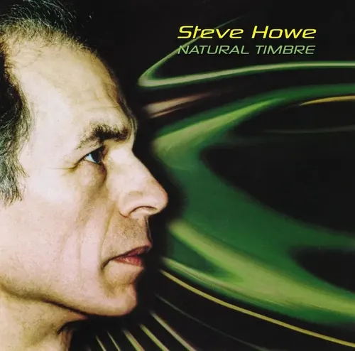 Steve Howe Natural Timbre (Vinyl) - Schallplatte in limitierter Auflage, 12" Album auf translucent grünem Vinyl, perfekt für Rock- und Prog-Fans.