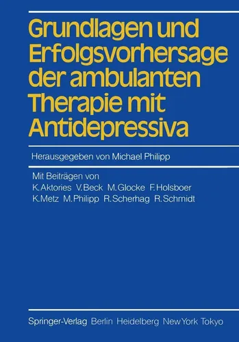 Grundlagen und Erfolgsvorhersage der ambulanten Therapie mit Antidepressiva - Taschenbuch über die Therapie mit Antidepressiva für 54.99 € - wertvolle Einblicke in die Grundlagen und Erfolgsvorhersage der Behandlung.