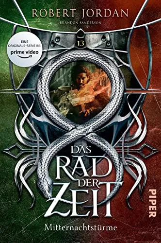 Das Rad der Zeit 13: Mitternachtstürme - Historische Fantasy, der spannende 13. Band der Buch-Serie zur beliebten Prime Video-Serie »Wheel of Time« (WoT)!
