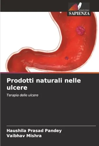 Prodotti naturali nelle ulcere: Terapia delle ulcere
