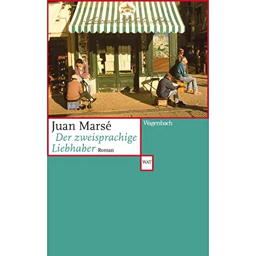 Der zweisprachige Liebhaber (Wagenbachs andere Taschenbücher): Roman