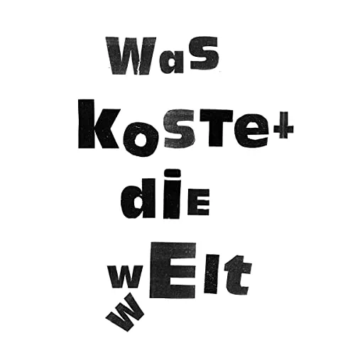 Was Kostet die Welt