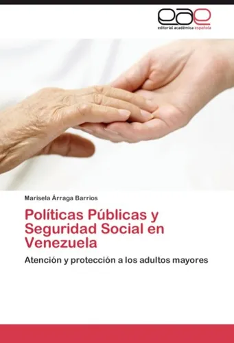Políticas Públicas y Seguridad Social en Venezuela Marisela Árraga Barrios