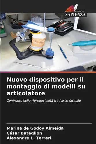 Nuovo dispositivo per il montaggio di modelli su articolatore Marina de Godoy Al