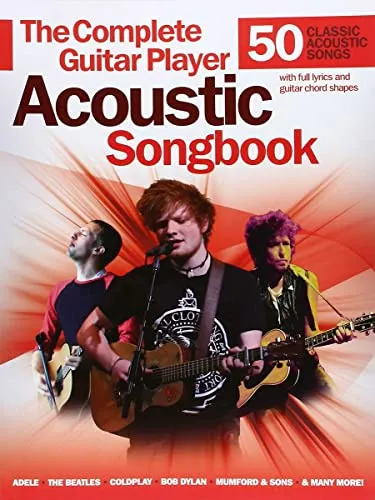 The Complete Guitar Player: Acoustic Songbook - Noten für Streichinstrumente - Enthält Melodien, Texte und Akkorde für ein umfassendes Spielerlebnis.