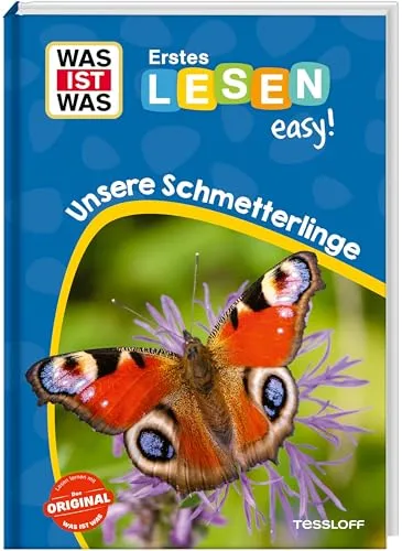 WAS IST WAS Erstes Lesen easy! Unsere Schmetterlinge | Für den Lesestart | Große Schrift und kurze Absätze | Mit Lesequiz | Lesestufe 1