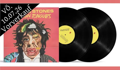 The Rolling Stones "foreign tongues" 180g Vinyl 2LP NEU Album 2026 Vvk Vö 10.07.