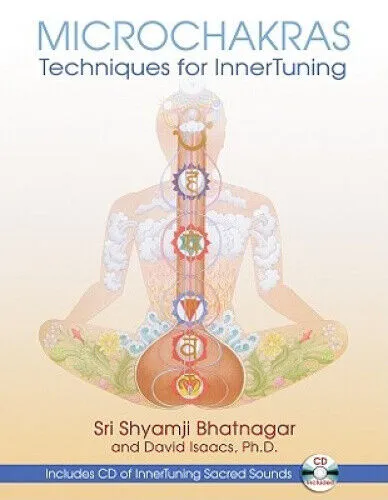 Microchakras: Innertuning for Psychological Well-Being [With CD (Audio)]