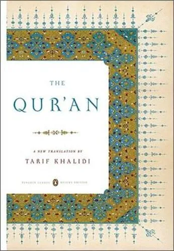 The Qur'an: (penguin Classics Deluxe Edition) by Khalidi, Tarif