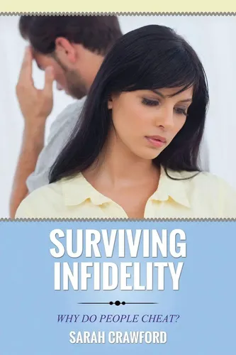 Sarah Crawford | Surviving Infidelity Why Do People Cheat? | Taschenbuch (2014)