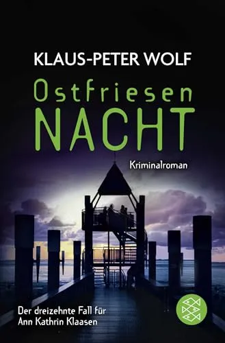 Ostfriesennacht: Kriminalroman (Ann Kathrin Klaasen ermittelt, Band 13)
