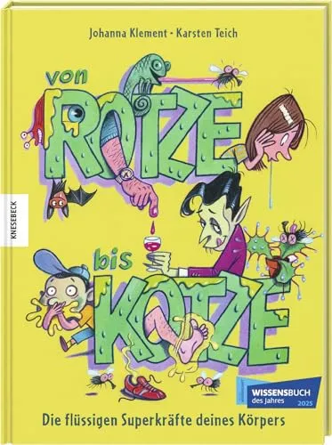 Von Rotze bis Kotze: Die flüssigen Superkräfte deines Körpers - Hörbuch über die faszinierenden Funktionen und Kräfte der Körperflüssigkeiten, unterhaltsam und lehrreich für neugierige Zuhörer.
