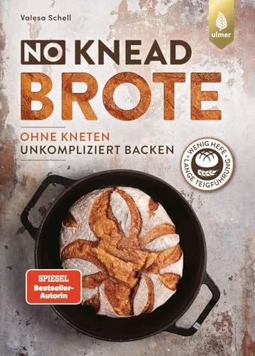 No-Knead-Brote: Unkompliziert backen ohne Kneten. Wenig Hefe, lange Teigführung