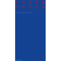 VATER UNSER von Gerhard Winkller / Bucher GmbH & Co.KG / Buch