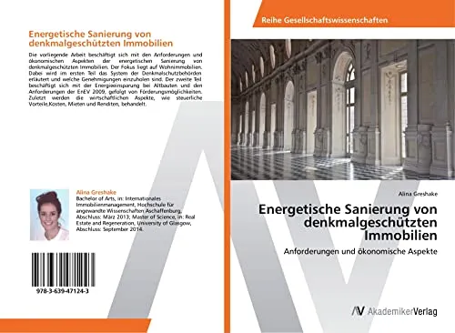 Energetische Sanierung von denkmalgeschützten Immobilien - Rechtliche Anforderungen und ökonomische Aspekte für die energetische Sanierung, ideal für Bauherren und Immobilienbesitzer.