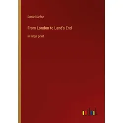 From London to Land's End von Daniel Defoe / Outlook Verlag / Taschenbuch