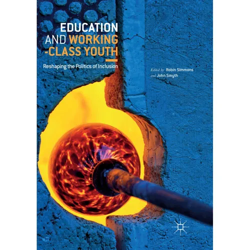 Springer Education and Working-Class Youth (John Smyth, Robin Simmons, 2018) (56082023)
