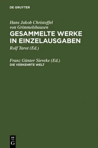 Die verkehrte Welt von Franz Günter Sieveke - Belletristik, gebundene Ausgabe mit 116 Seiten, Reprint der 1. Auflage von 1672, ideal für Literaturinteressierte und Studenten der Literaturwissenschaft.