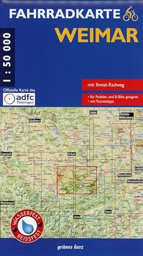 Fahrradkarte Weimar: Mit Erfurt, Kranichfeld, Jena, Bad Sulza und Ilmtal-Radweg. Offizielle Karte des ADFC-Landesverbandes Thüringen. Maßstab 1:50.000. Wasser- und reißfest. (Fahrradkarten)