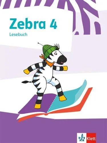 Zebra 4: Lesebuch Klasse 4 - Ausgabe ab 2018 - Deutsch Schulbücher, ideal für den Unterricht mit abwechslungsreichen Texten und Übungen zur Förderung der Lesekompetenz.
