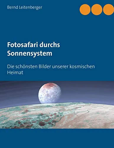 Fotosafari durchs Sonnensystem: Die schönsten Bilder unserer kosmischen Heimat