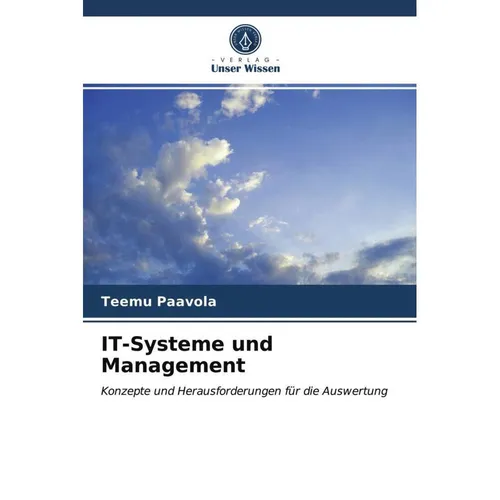 Unser Wissen IT-Systeme und Management (Teemu Paavola, 2021) (51485605)
