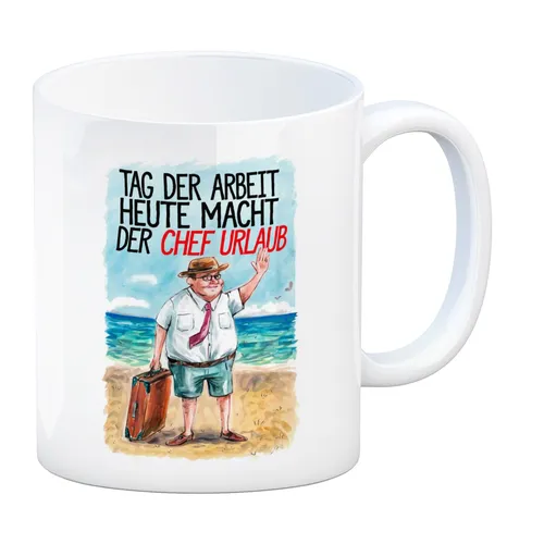 Chef im Urlaub Kaffeebecher Tag der Arbeit