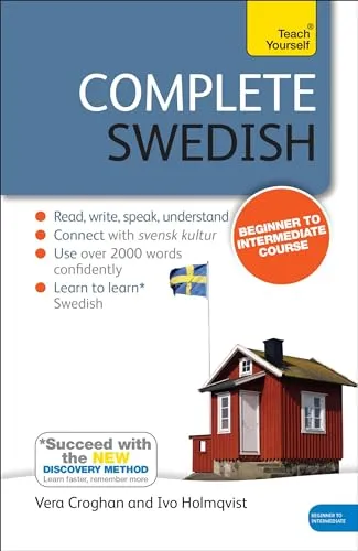 Complete Swedish: Teach Yourself - Erwachsenenbildung & VHS, umfassender Kurs zur selbstbewussten Kommunikation in Schwedisch für Anfänger und Fortgeschrittene.