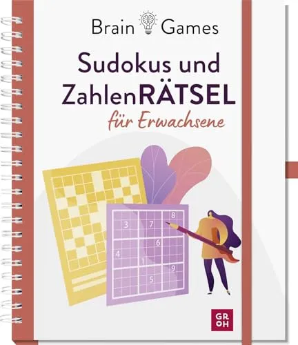 Brain Games - Sudokus und Zahlenrätsel für Erwachsene: Rätselbuch mit über 170 kniffligen Zahlenspielen und praktischer Stiftlasche (Gehirnjogging für Erwachsene)