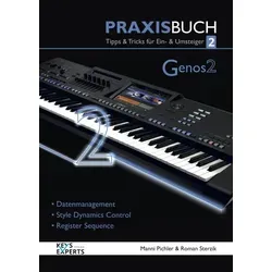 Keys-Expert Genos 2 Praxisbuch 2 - Zubehör für Tasteninstrumente, umfassendes Workshop-Paket mit hilfreichen Tipps & Tricks, 100 Seiten im hochwertigen Ringbuch und Downloadlink zur Begleitsoftware.