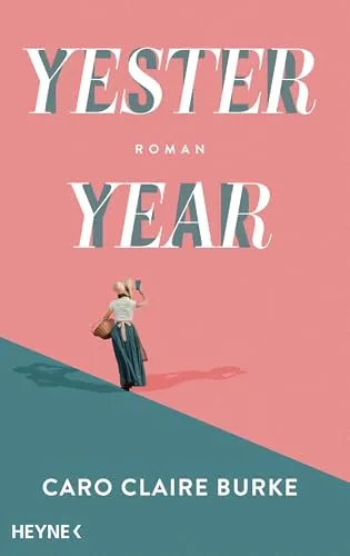 Yesteryear von Caro Claire Burke - Gebundene Ausgabe - Entdecken Sie den fesselnden Roman 'Yesteryear' von Caro Claire Burke. Ein packendes Leseerlebnis in gebundener Ausgabe, ideal für Buchliebhaber und Sammler.