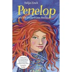 Penelop und die zauberblaue Nacht: Kinderbuch ab 10 Jahre – Fantasy-Buch für Mädchen und Jungen: Band 2