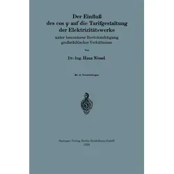 Der Einfluß des cos auf die Tarifgestaltung der Elektrizitätswerke von Hans Nissel / Springer Berlin Heidelberg / Taschenbuch