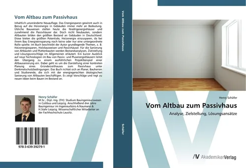 Vom Altbau zum Passivhaus von Henry Schäfer - Umfassendes Lehrbuch mit 436 Seiten zur Analyse und Lösungsansätzen für energieeffizientes Bauen. Ideal für Fachleute und Interessierte an nachhaltiger Architektur.