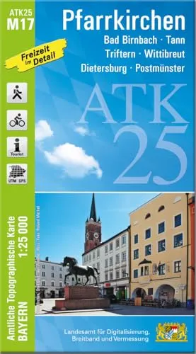 ATK25-M17 Pfarrkirchen (Amtliche Topographische Karte 1:25000): Bad Birnbach, Tann, Triftern, Wittibreut, Dietersburg, Postmünster (ATK25 Amtliche Topographische Karte 1:25000 Bayern)