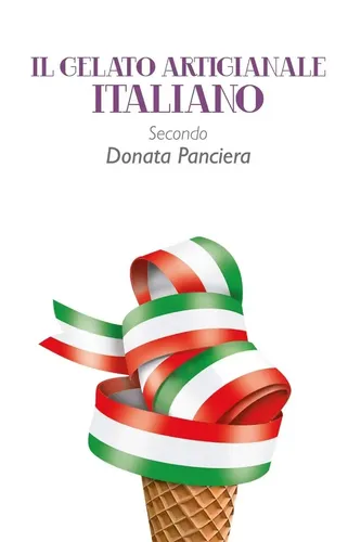 Donata Panciera | Il gelato artigianale italiano secondo Donata Panciera | Buch