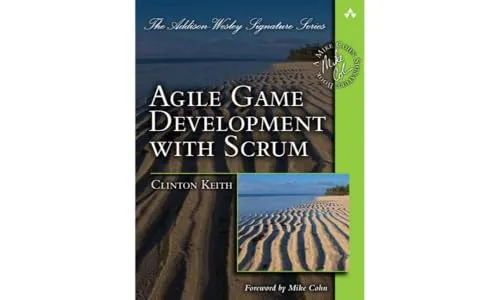 Agile Game Development with SCRUM (Addison-Wesley Signature) (Addison-Wesley Signature Series (Cohn))