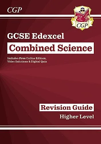 GCSE Combined Science Edexcel Revision Guide - Higher includes Online Edition, Videos & Quizzes (CGP Edexcel GCSE Combined Science)